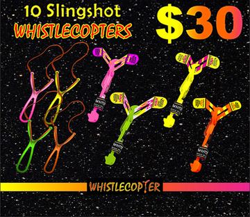 Ten Ultimate Sling Shot Alien Rocket Whistle COPTER With Eight Inch Rubber Band $30