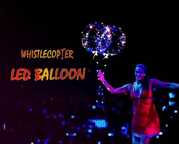 Whistlecopter's LED Balloon