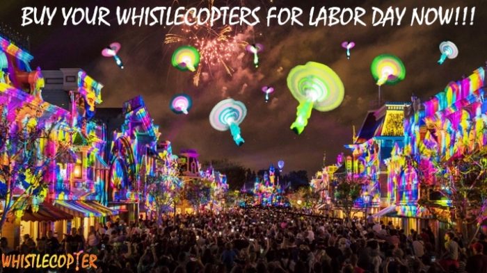Whistlecopters for Labor Day!